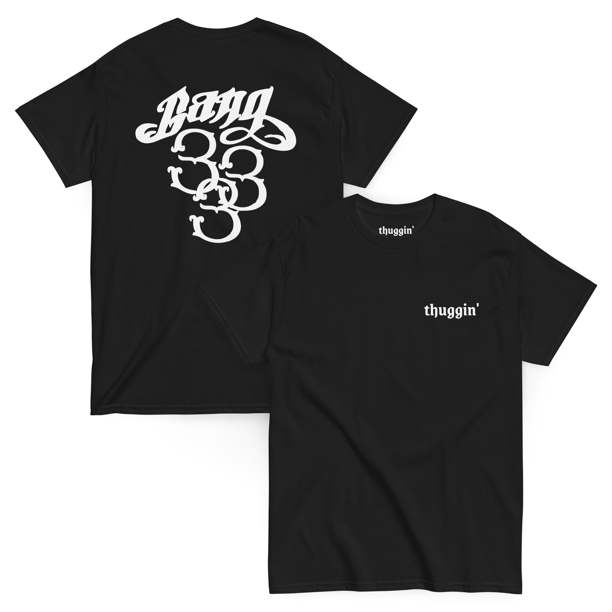 Thuggin Black T-Shirt