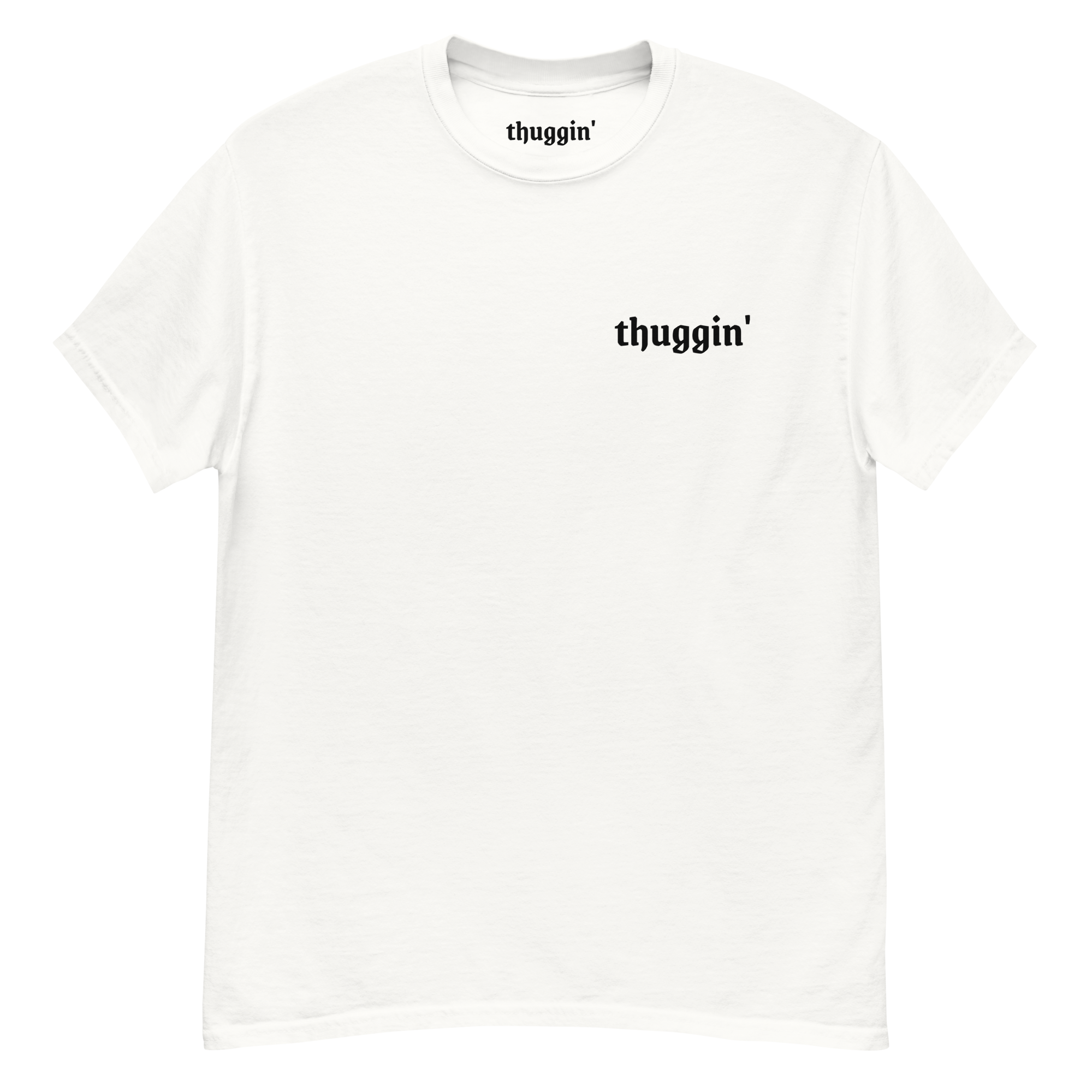 Thuggin White T-Shirt