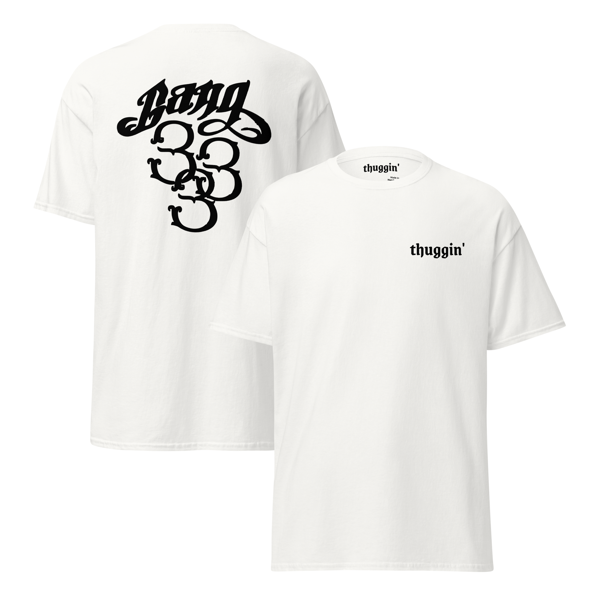 Thuggin White T-Shirt